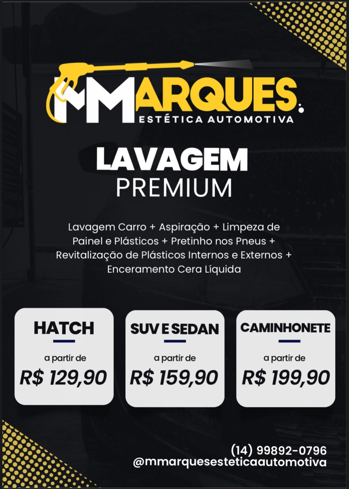 LAVAGEM PREMIUM A PARTIR DE R$ 129,90